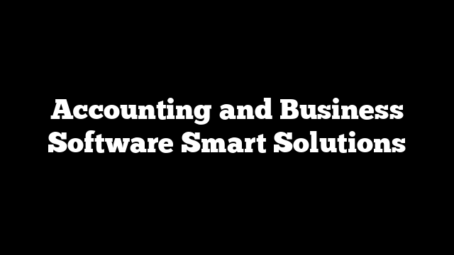 Accounting and Business Software Smart Solutions